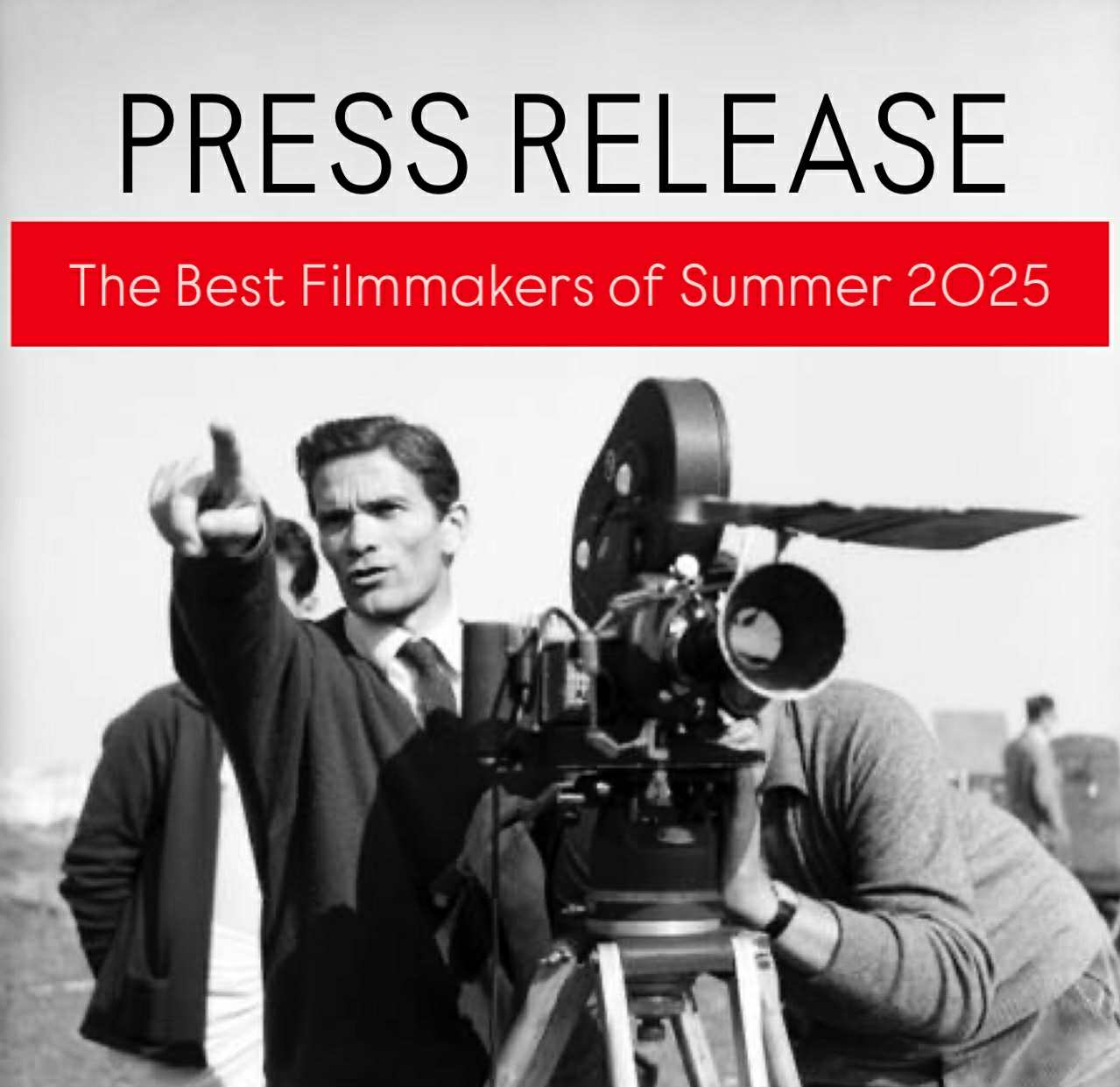 PRESS RELEASE – THE BEST FILMMAKERS OF SUMMER 2025